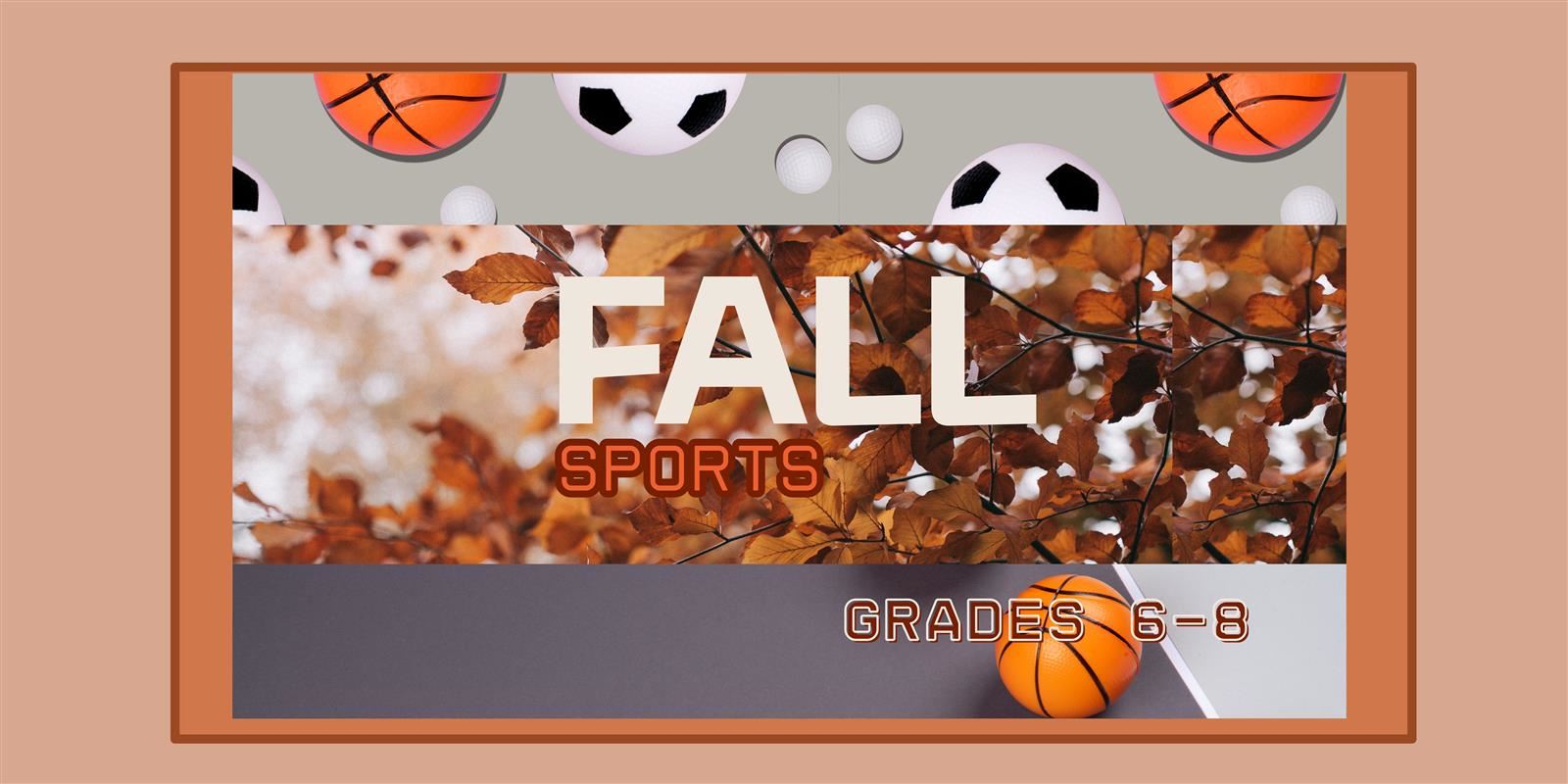 Fall Sports K-8 Schools
